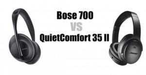 Bose 700 Vs Bose QuietComfort 35 II