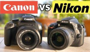 Canon Vs Nikon - Which Brand is Ideal for You
