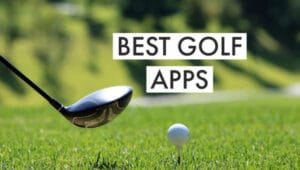 Best Golf Apps Of 2020 [TOP 23 CHOICES]