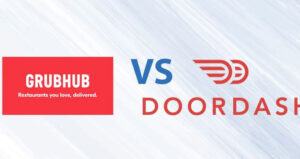 DoorDash vs Grubhub - Which Is Best for Drivers
